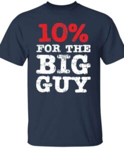 Anti Biden 10 For The Big Guy T Shirt 6