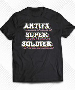Antifa Super Soldier T-shirt