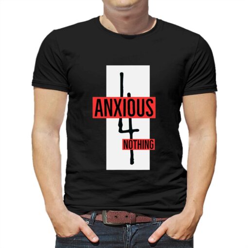 Anxious 4 Nothing Christian Sweastshirt