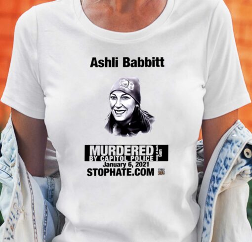 Ashli Babbitt Murdered By Capitol Police T-shirt