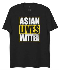 Asian Lives Matter – 100 Recycled materials T-shirt