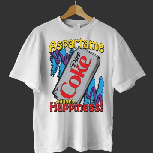 Aspartame Causes Happiness Shirt