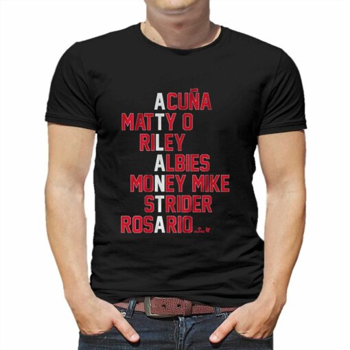 Atlanta Baseball Names Acuna Matty O Riley Albies Money Mike Strider Rosario Shirt