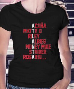 Atlanta Baseball Names Acuna Matty O Riley Albies Money Mike Strider Rosario Shirt Atlanta Baseball Names Acuna Matty O Riley Albies Money Mike Strider Rosario Shirt