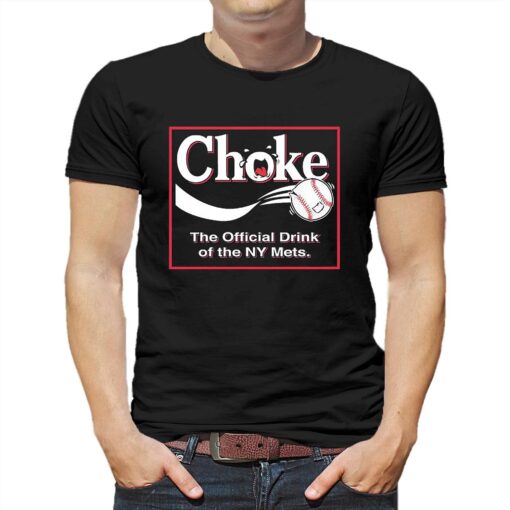 Atlanta Braves Choke – The Official Drink Of Ny Mets Shirt