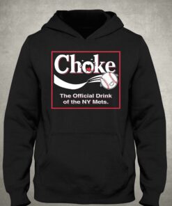 Atlanta Braves Choke The Official Drink Of Ny Mets Shirt 3