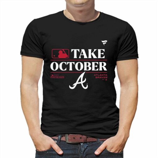 Atlanta Braves Take October 2023 Postseason Locker Room T-shirt