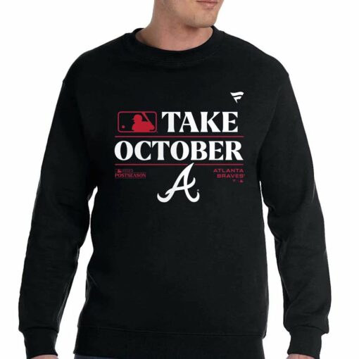 Atlanta Braves Take October 2023 Postseason Locker Room T-shirt