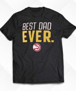 Atlanta Hawks Fanatics Branded Best Dad Ever Logo T-shirt