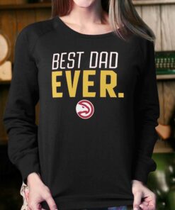 Atlanta Hawks Fanatics Branded Best Dad Ever Logo T shirt 4