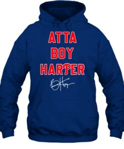 Atta Boy Harper He Wasn’t Supposed To Hear It Signature T-shirt 1