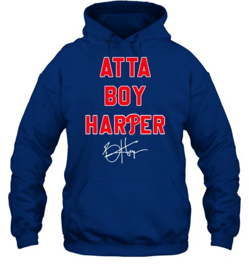 Atta Boy Harper He Wasn’t Supposed To Hear It Signature T-shirt 1