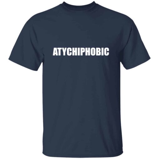 Atychiphobic T-Shirt