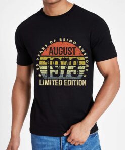 August 1973 50 Years Of Being Awesome Shirt 4