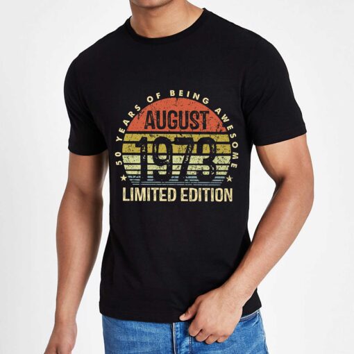 August 1973 50 Years Of Being Awesome Shirt