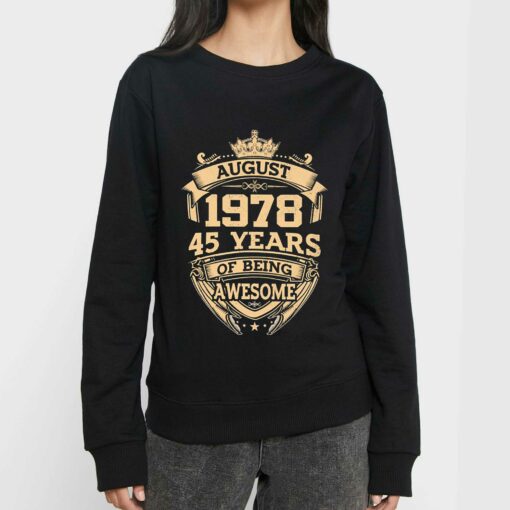 August 1978 45 Years Of Being Awesome Shirt