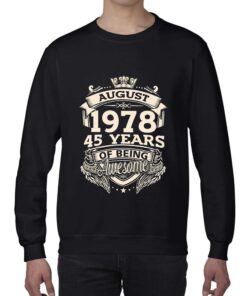 August 1978 45 Years Of Being Awesome T-shirt