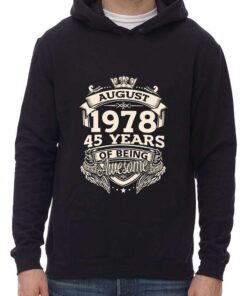 August 1978 45 Years Of Being Awesome T-shirt 2 August 1978 45 Years Of Being Awesome T shirt 3