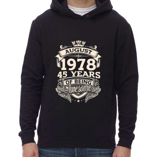 August 1978 45 Years Of Being Awesome T-shirt