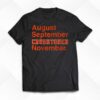 August September Crushtober November Shirt