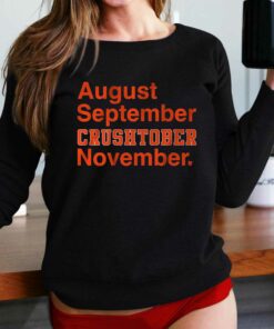 August September Crushtober November Shirt
