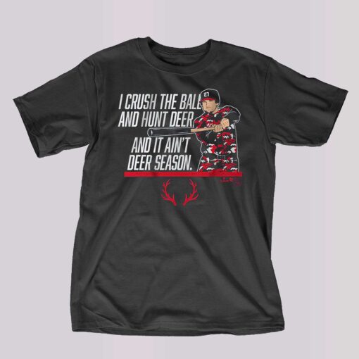 Austin Riley It Ain’t Deer Season Shirt