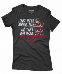 Austin Riley It Ain’t Deer Season Shirt