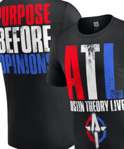 Austin Theory Purpose Before Opinions T-shirt