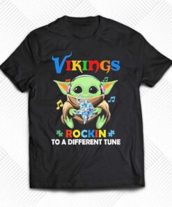 Autism Minnesota Vikings Baby Yoda Rockin To A Different Tune Shirt