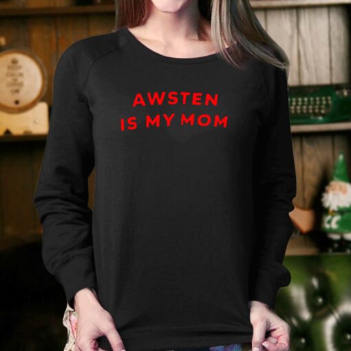 Awsten Is My Mom T-shirt