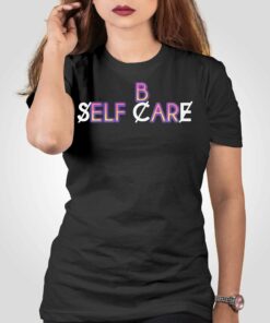 B Self Care Shirt