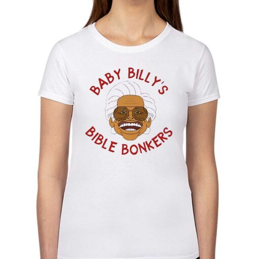 Baby Billy Bible Bonkers Shirt