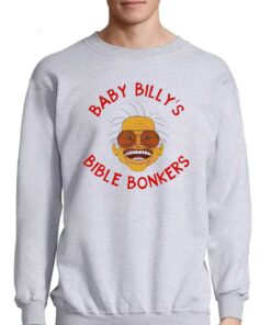 Baby Billys Bible Bonkers Shirt 4