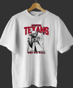 Baby Yoda Houston Texans Win We Will T-shirt Baby Yoda Houston Texans Win We Will T-shirt