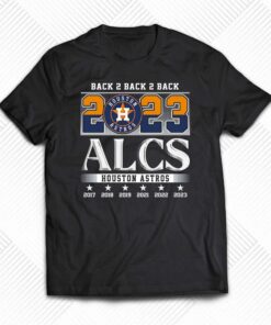 Back 2 Back 2 Back 2023 Alcs Houston Astros Unisex T-shirt Back 2 Back 2 Back 2023 Alcs Houston Astros Unisex T-shirt