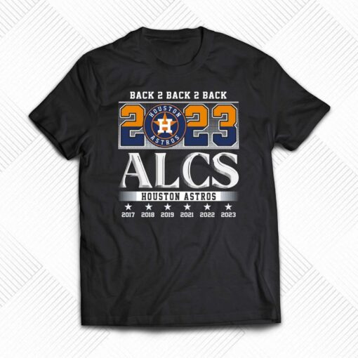 Back 2 Back 2 Back 2023 Alcs Houston Astros Unisex T-shirt