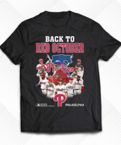 Back To Red October 2023 Postseason Philadelphia Phillies T-shirt Back To Red October 2023 Postseason Philadelphia Phillies T-shirt