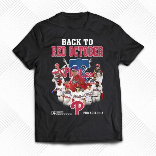 Back To Red October 2023 Postseason Philadelphia Phillies T-shirt