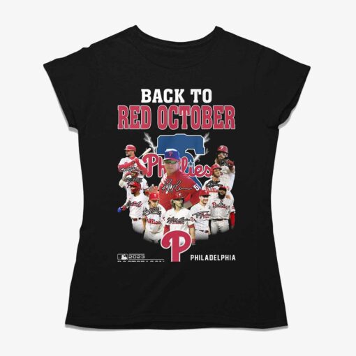 Back To Red October 2023 Postseason Philadelphia Phillies T-shirt