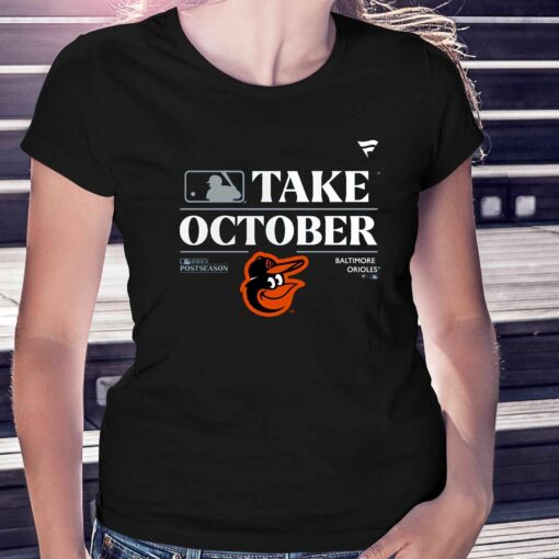 Baltimore Orioles Take October Playoffs Postseason 2023 Shirt