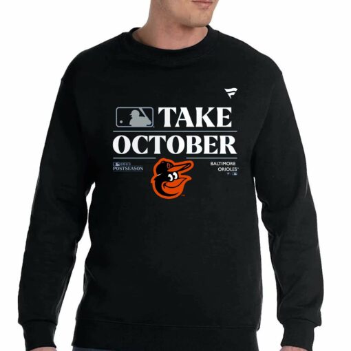 Baltimore Orioles Take October Playoffs Postseason 2023 Shirt