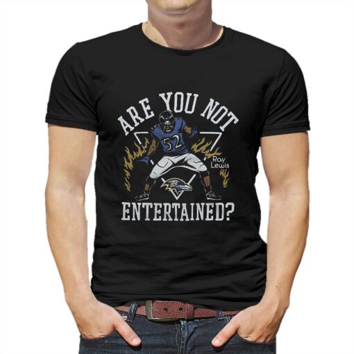 Baltimore Ravens Ray Lewis Are You Not Entertained Shirt