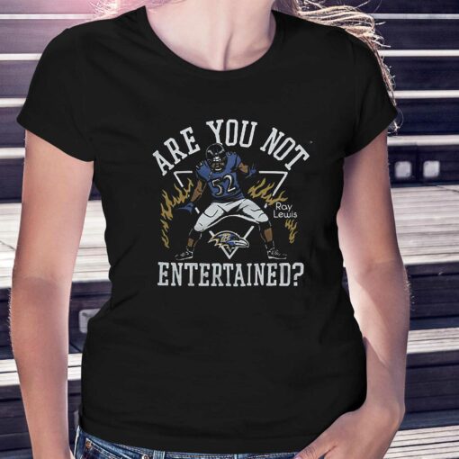 Baltimore Ravens Ray Lewis Are You Not Entertained Shirt