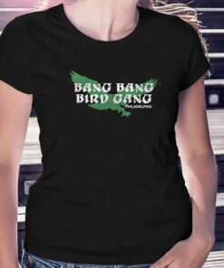 Bang Bang Bird Gang Philadelphia Shirt 1 Bang Bang Bird Gang Philadelphia Shirt 2