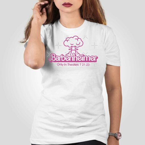 Barbenheimer 7-21-23 Only In Theaters T-shirt