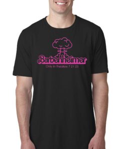 Barbenheimer Only In Theaters 7 21 23 shirt Barbenheimer Only In Theaters 7 21 23 shirt