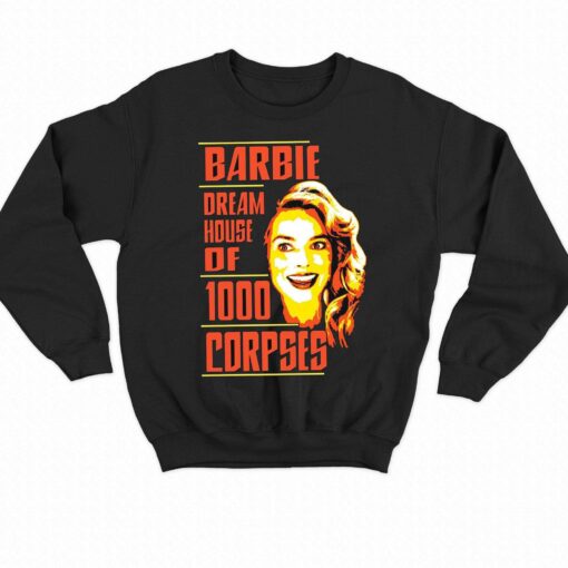 Barbie Dream House Of 1000 Corpses Shirt