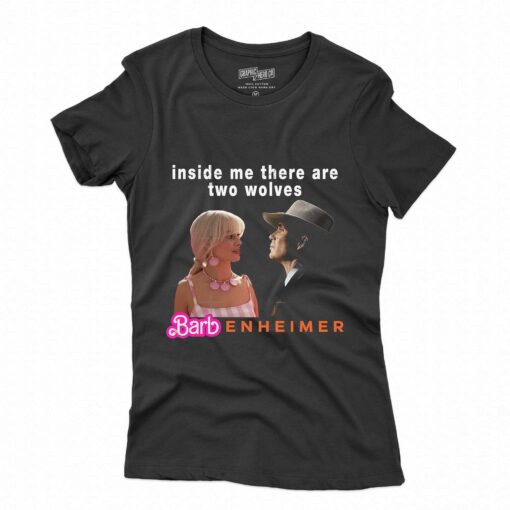 Barbie Oppenheimer Inside Me There Are Two Wolves Essential T-shirt