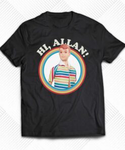 Barbie The Movie Hi Allan T shirt 1
