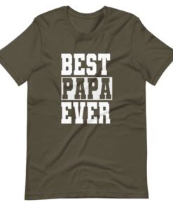 Best Papa Ever Premium T shirt 3